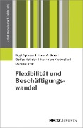 Cover-Bild zum Titel 'Flexibilität und Beschäftigungswandel' von 'Birgit Apitzsch, Karen A. Shire, Steffen Heinrich, Hannelore Mottweiler, Markus Tünte'