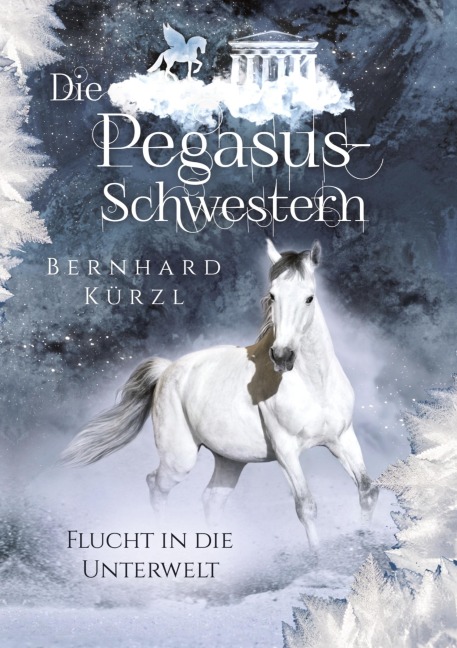 Die Pegasus-Schwestern (2) - Bernhard Kürzl