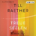 Cover-Bild zum Titel 'Treue Seelen' von 'Till Raether'