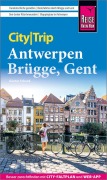 Cover-Bild zum Titel 'Reise Know-How CityTrip Antwerpen, Brügge, Gent' von 'Günter Schenk'