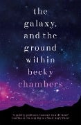 Cover-Bild zum Titel 'The Galaxy, and the Ground Within' von 'Becky Chambers'