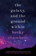 Cover-Bild zum Titel 'The Galaxy, and the Ground Within' von 'Becky Chambers'