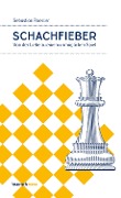 Cover-Bild zum Titel 'Schachfieber' von 'Sebastian Raedler'