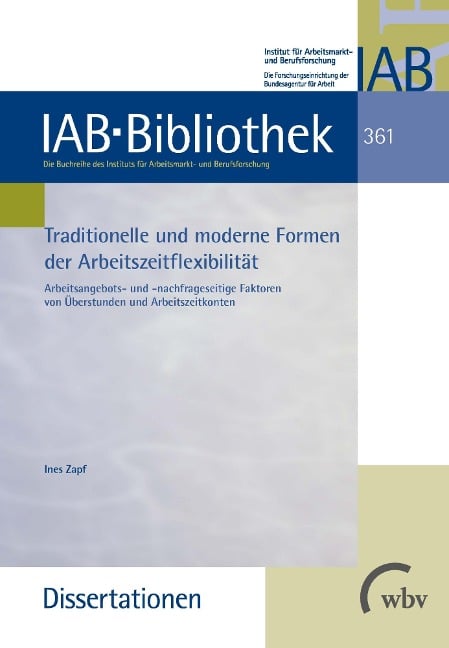 Traditionelle und moderne Formen der Arbeitszeitflexibilität - Ines Zapf