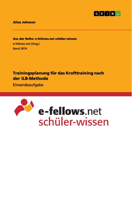 Trainingsplanung für das Krafttraining nach der ILB-Methode - Alisa Johnson