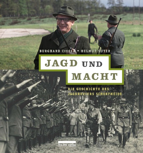 Jagd und Macht - Helmut Suter, Burghard Ciesla