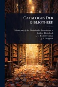 Cover-Bild zum Titel 'Catalogus Der Bibliotheek' von ''