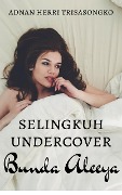 Cover-Bild zum Titel 'Selingkuh Undercover: Bunda Aleeya' von 'Adnan Herri Trisasongko'