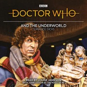 Cover-Bild zum Titel 'Doctor Who and the Underworld: 4th Doctor Novelisation' von 'Terrance Dicks'