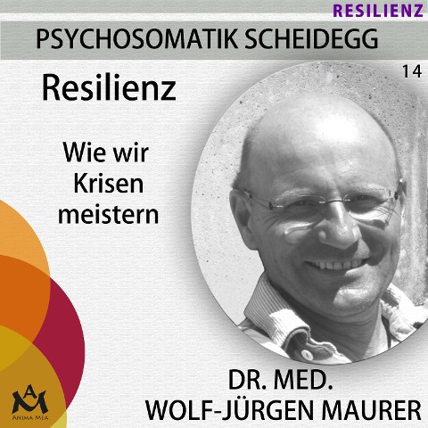 Resilienz - Wolf-Jürgen Maurer