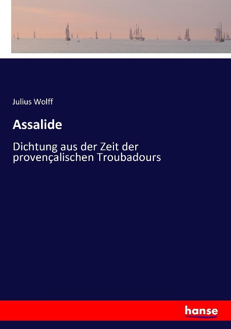 Assalide - Julius Wolff