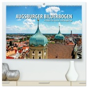 Cover-Bild zum Titel 'Augsburger Bilderbogen - 54 Bilder für Kenner und Neugierige (hochwertiger Premium Wandkalender 2026 DIN A2 quer), Kunstdruck in Hochglanz' von 'Reinhold Ratzer'