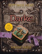 Cover-Bild zum Titel 'Septimus Heap 06. Darke' von 'Angie Sage'