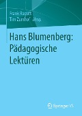 Hans Blumenberg: Pädagogische Lektüren - 
