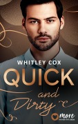 Cover-Bild zum Titel 'Quick and Dirty' von 'Whitley Cox'