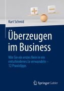 Cover-Bild zum Titel 'Überzeugen im Business' von 'Kurt Schmid'