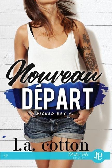 Nouveau départ - L A Cotton