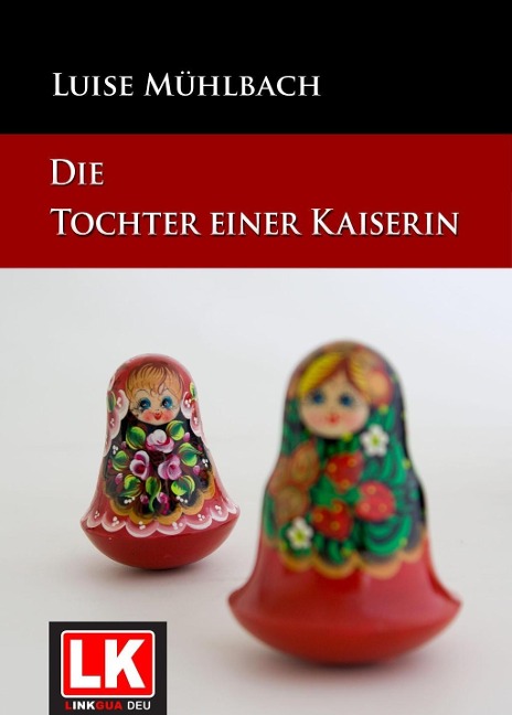 Die Tochter einer Kaiserin - Luise Mühlbach
