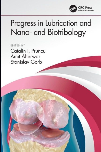 Progress in Lubrication and Nano- and Biotribology - 