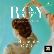 Cover-Bild zum Titel 'Gebrauchtes Glück' von 'Gabrielle Roy'