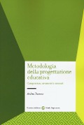 Cover-Bild zum Titel 'Metodologia della progettazione educativa. Competenze, strumenti e contesti' von 'Andrea Traverso'