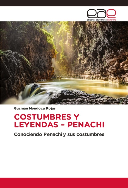 COSTUMBRES Y LEYENDAS - PENACHI - Guzmán Mendoza Rojas