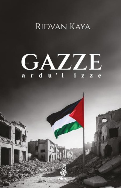 Gazze - Ardul Izze - Ridvan Kaya