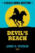 Cover-Bild zum Titel 'Devil's Reach' von 'James D. Statham'