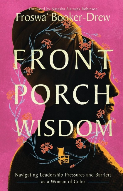 Front Porch Wisdom - Froswa' Booker-Drew