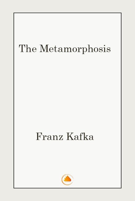 The Metamorphosis - Franz Kafka