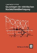 Cover-Bild zum Titel 'Grundlagen der elektrischen Nachrichtenübertragung' von 'Hans Fricke, Kurt Lamberts, Ernst Patzelt'