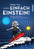 Einfach Einstein! - Rüdiger Vaas