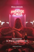 Cover-Bild zum Titel 'Paradise Calls' von 'Nina Jelinek'