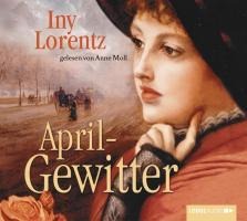 Aprilgewitter - Iny Lorentz