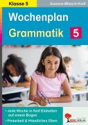 Cover-Bild zum Titel 'Wochenplan Grammatik / Klasse 5' von 'Susanne Mitasch-Kraft'