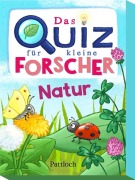 Cover-Bild zum Titel 'Das Quiz für kleine Forscher - Natur' von 'Klara Wiesel'