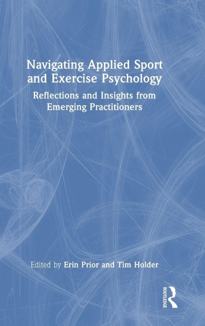 Navigating Applied Sport and Exercise Psychology - 