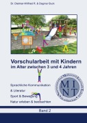 Cover-Bild zum Titel 'Vorschularbeit mit Kindern im Alter zwischen 3 bis 4 Jahren' von 'Dietmar-Wilfried Buck, Dagmar Buck'