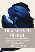 Cover-Bild zum Titel 'Traumpsychologie | German Version of Dream Psychology' von 'Sigmund Freud'