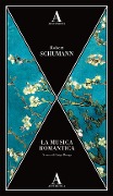 Cover-Bild zum Titel 'La musica romantica' von 'Robert Schumann'