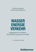 Wasser Energie Verkehr - Dieter B. Schütte, Michael Horstkotte, Olaf Hünemörder, Jörg Wiedemann