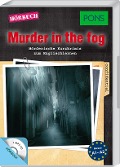 Cover-Bild zum Titel 'PONS Hörbuch Murder in the Fog' von ''