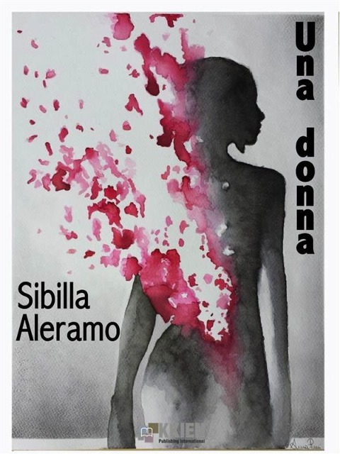 Una donna - Sibilla Aleramo