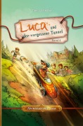 Cover-Bild zum Titel 'Luca und der vergessene Tunnel' von 'Tom J. Schreiber'