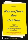 2. Auflage 2. Band von Neuaufbau der Urbibel - Johannes Greber, Martin Luther