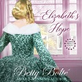 Cover-Bild zum Titel 'Elizabeth's Hope' von 'Betty Bolte'