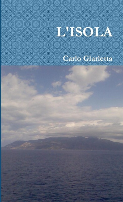 L'ISOLA - Carlo Giarletta