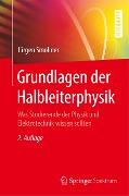 Grundlagen der Halbleiterphysik - Jürgen Smoliner