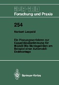 Cover-Bild zum Titel 'Ein Planungsverfahren zur Kapazitätsabstimmung für Modell-Mix-Montagelinien am Beispiel einer Automobil-Endmontage' von 'Norbert Leopold'