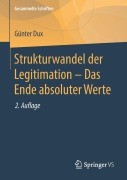 Cover-Bild zum Titel 'Strukturwandel der Legitimation - Das Ende absoluter Werte' von 'Günter Dux'